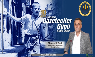 10 Ocak Çalışan Gazeteciler Günü Kutlu Olsun.