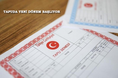 Tapuda Yeni Dönem Başlıyor!